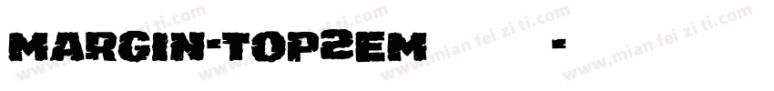 margin-top2em 字体下载字体转换